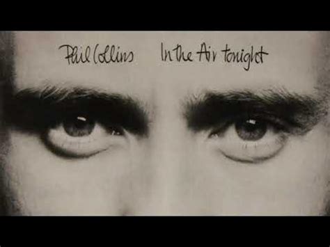 in the air tonight acapella|Phil Collins .